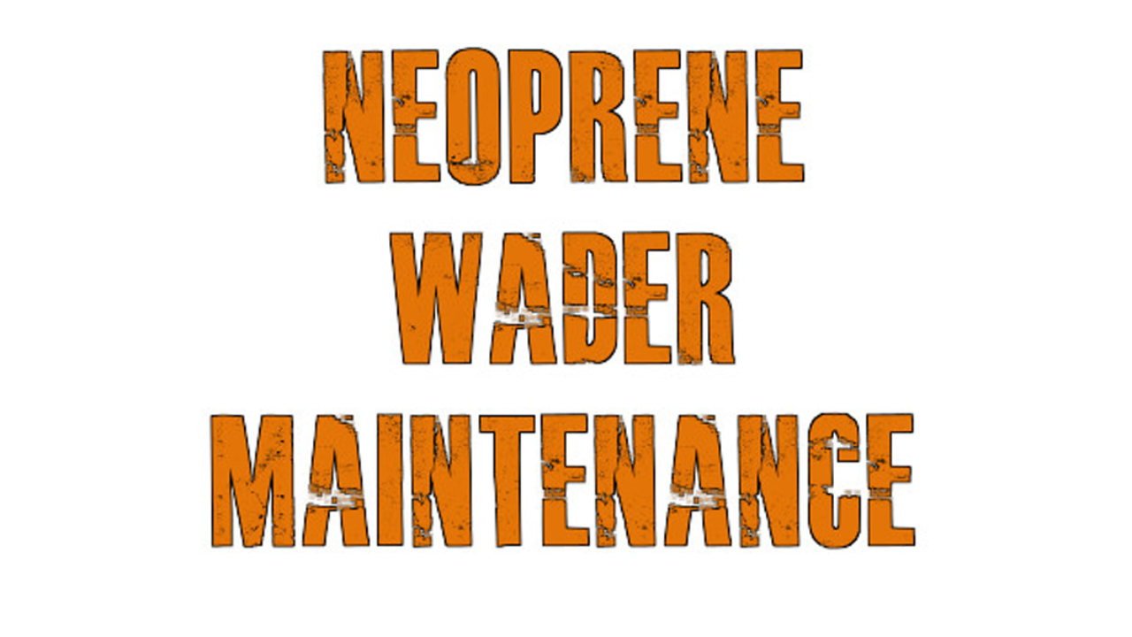 How To Repair Neoprene Waders